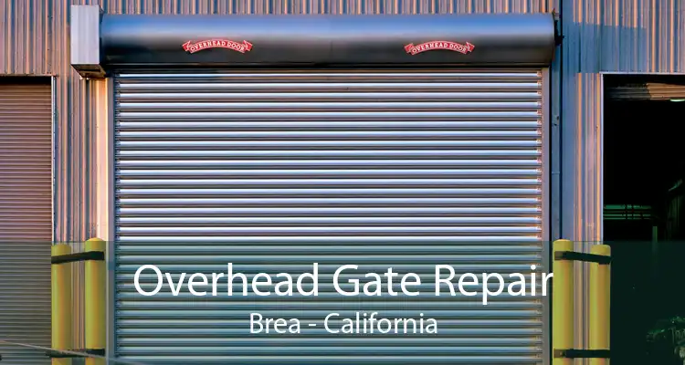 Overhead Gate Repair Brea - California